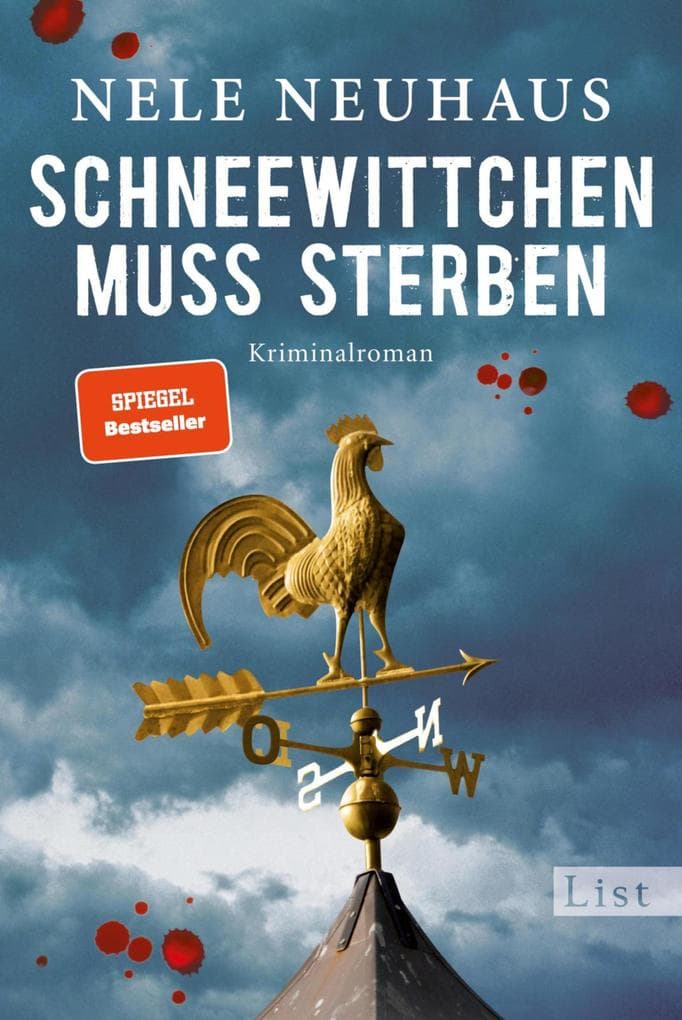 Schneewittchen muss sterben: Ein Mord, zwei verschwundene Mädchen und eine Hexenjagd: Der Krimi-Bestseller