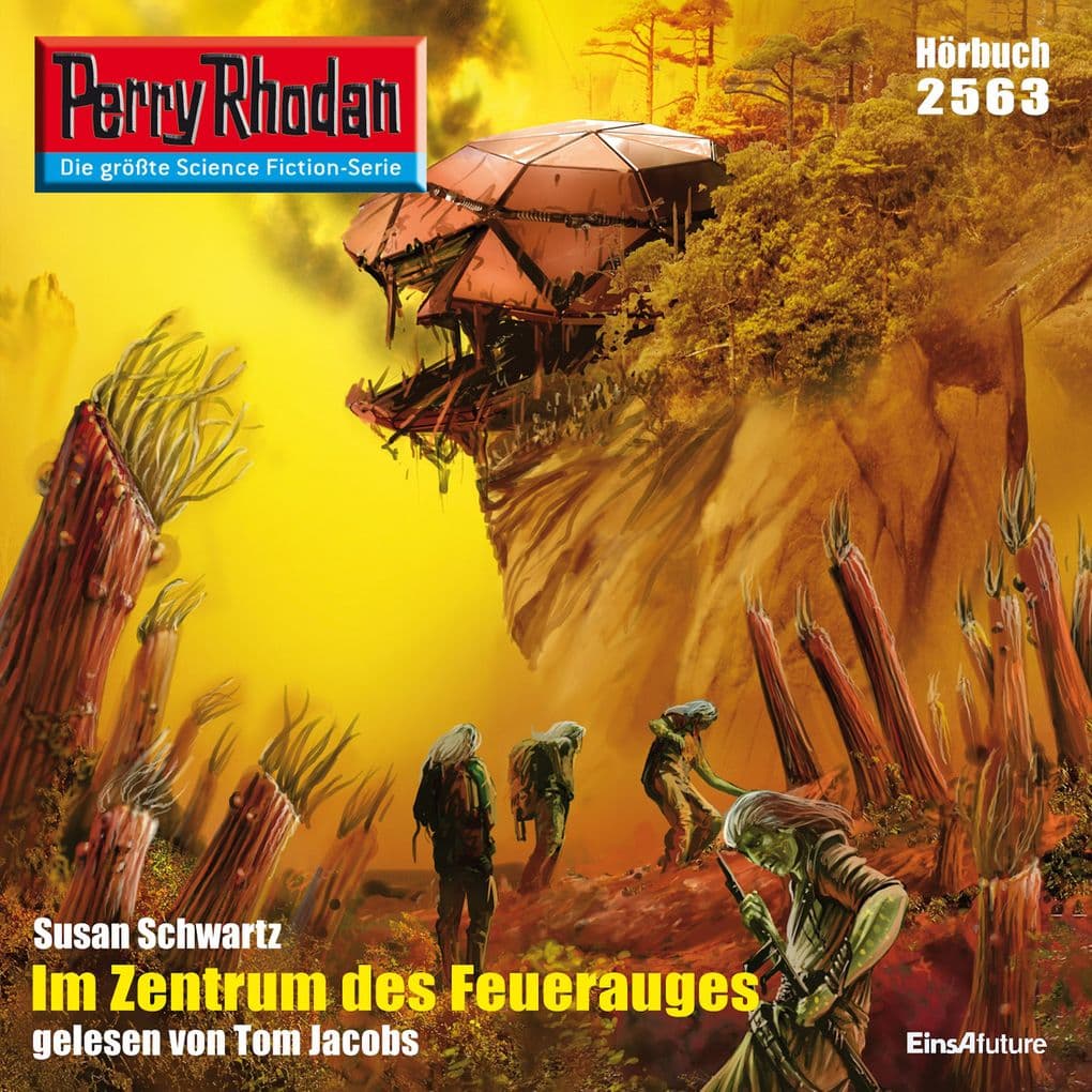 Perry Rhodan 2563: Im Zentrum des Feuerauges: Perry Rhodan-Zyklus "Stardust"