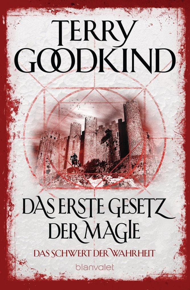 Das Schwert der Wahrheit 1: Das erste Gesetz der Magie