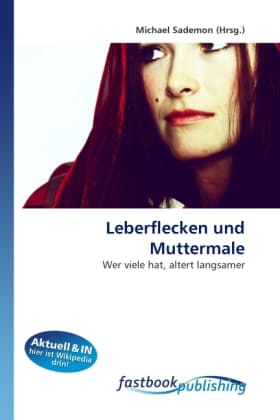 Leberflecken und Muttermale: Wer viele hat, altert langsamer