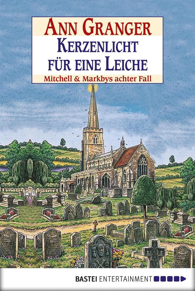 Kerzenlicht für eine Leiche: Mitchell & Markbys achter Fall