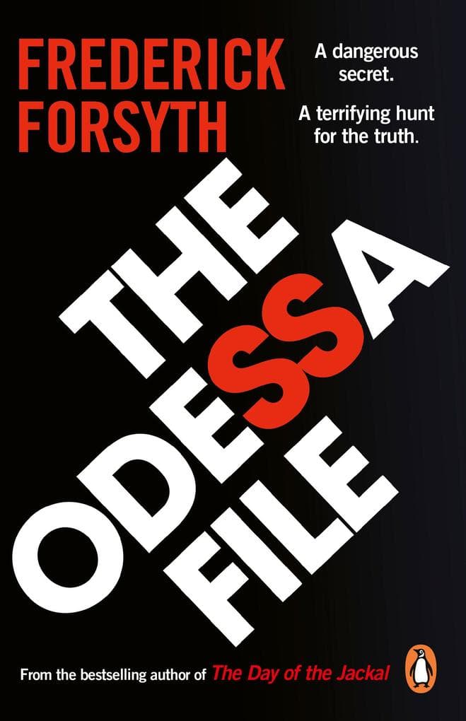 The Odessa File: The legendary genre-defining thriller from the international bestselling author of The Day of the Jackal