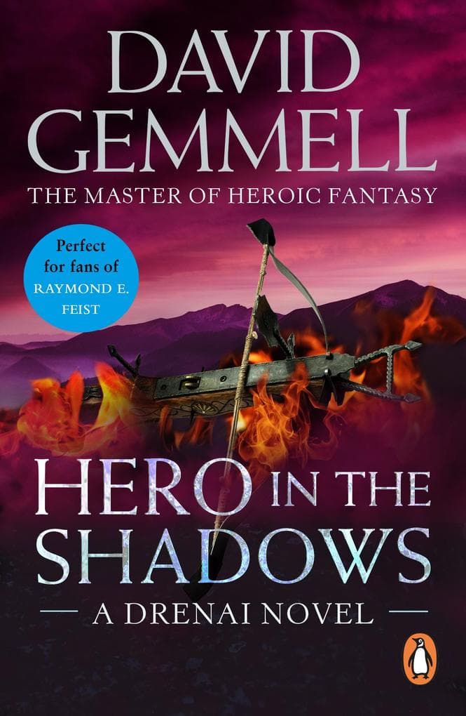 Hero In The Shadows: A captivating and breath-taking page-turner from the master of heroic fantasy