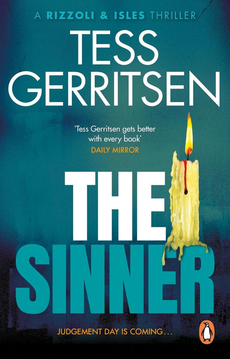 The Sinner: The riveting Rizzoli & Isles thriller from the Sunday Times bestselling author (Book 3 of 13)