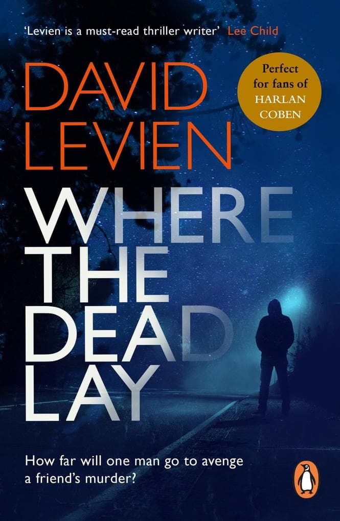 Where The Dead Lay: A sensational, gripping and moody crime thriller that will have you hooked