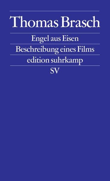Engel aus Eisen: Beschreibung eines Films