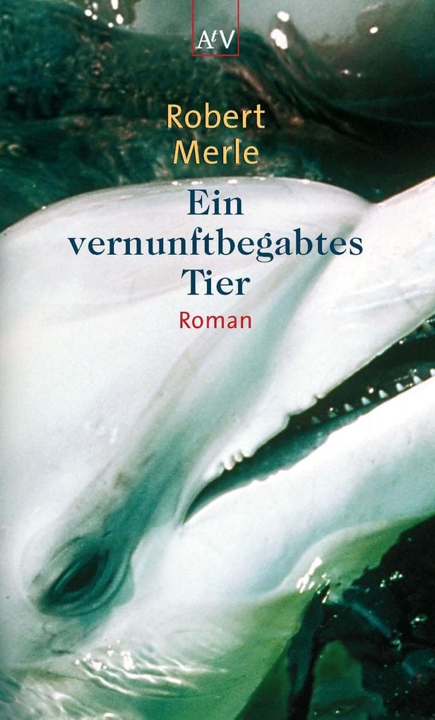 Ein vernunftbegabtes Tier: Roman