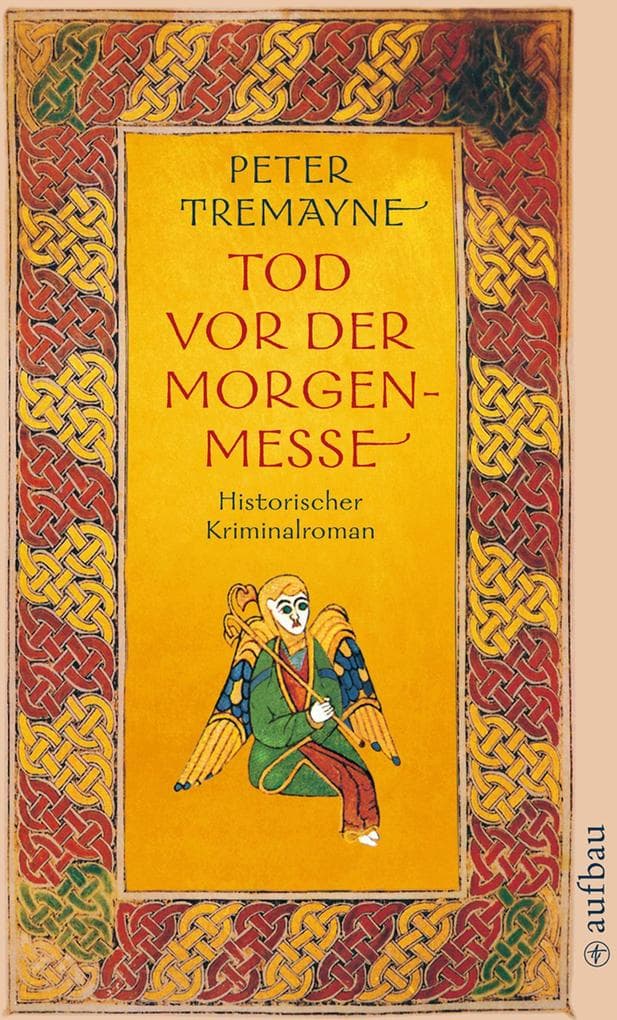 Tod vor der Morgenmesse: Historischer Kriminalroman
