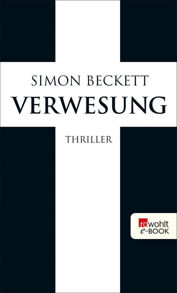 Verwesung: Thriller | Band 4 der David-Hunter-Reihe