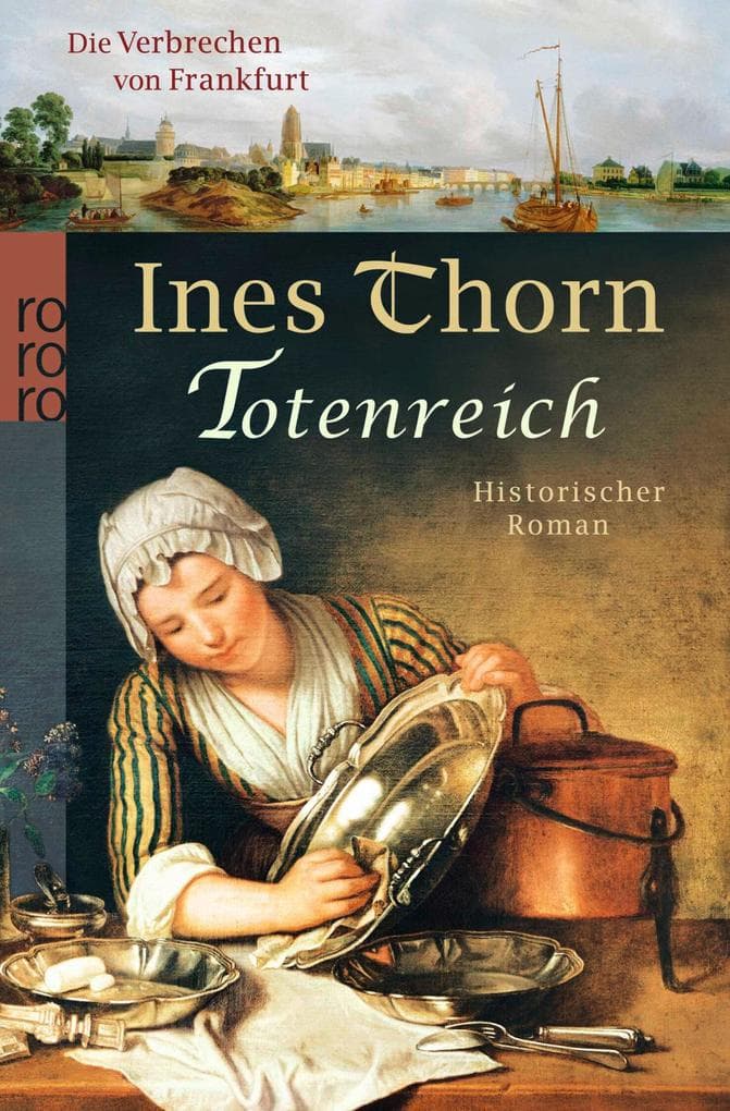 Die Verbrechen von Frankfurt. Totenreich: Historischer Kriminalroman