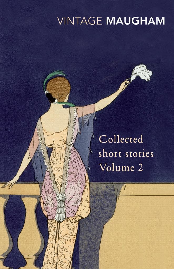 Collected Short Stories Volume 2: A collection of W Somerset Maugham's sharp, worldly short fiction