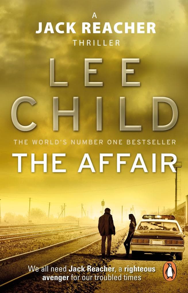 The Affair (Jack Reacher No 16): An unputdownable Jack Reacher thriller featuring Neagley - as seen on the hit No. 1 Prime Video series