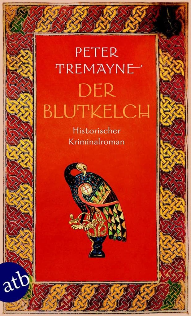 Der Blutkelch: Historischer Kriminalroman