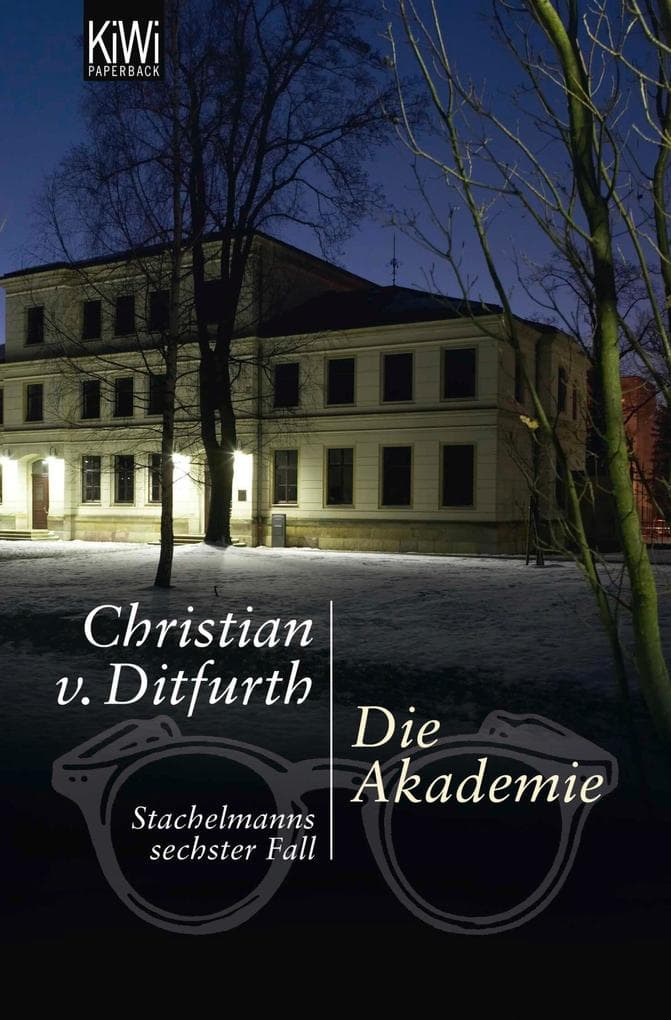 Die Akademie: Stachelmanns sechster Fall
