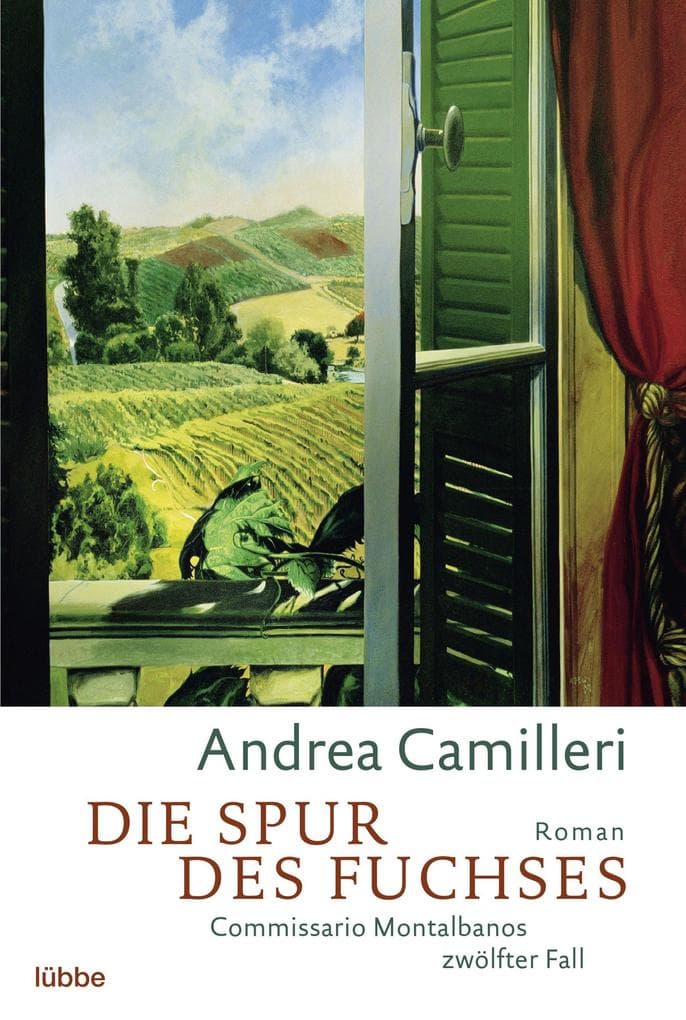 Die Spur des Fuchses: Commissario Montalbano lässt den Blick in die Ferne schweifen. Roman