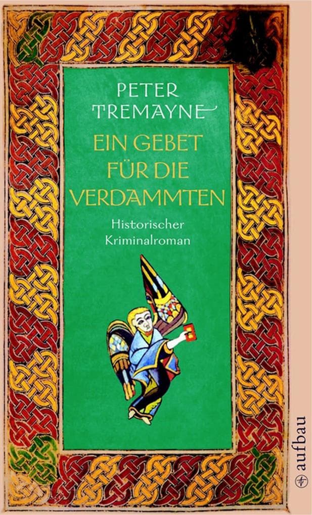 Ein Gebet für die Verdammten: Historischer Kriminalroman
