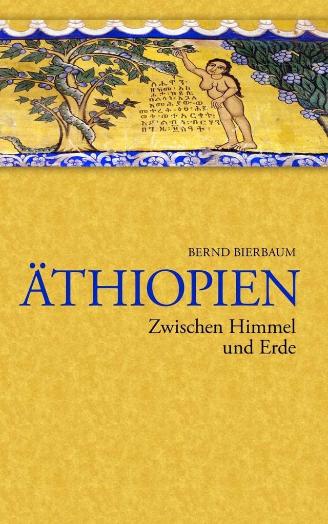 Äthiopien - Zwischen Himmel und Erde: Zwischen Himmel und Erde
