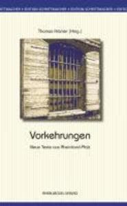 Vorkehrungen: Neue Texte aus Rheinland-Pfalz