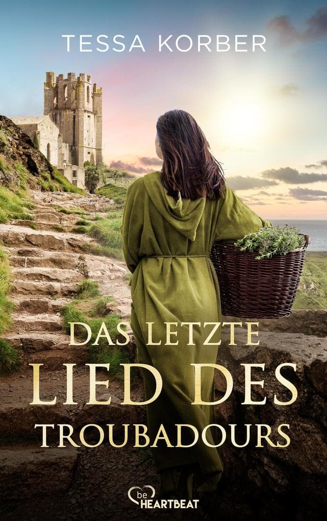 Das letzte Lied des Troubadours: Historischer Roman