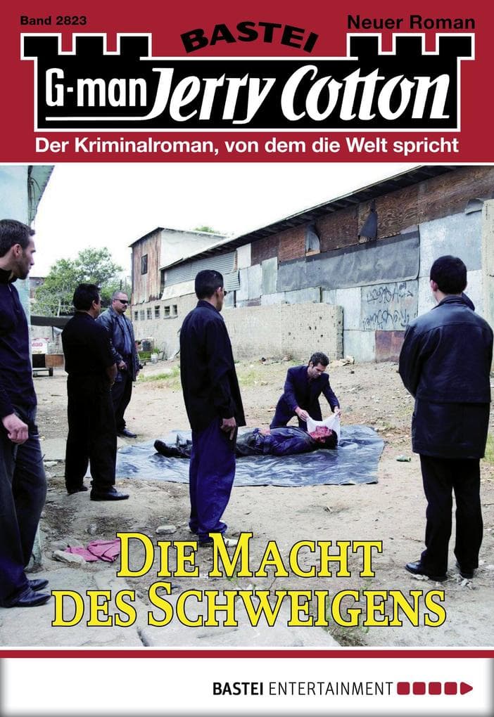 Jerry Cotton 2823: Die Macht des Schweigens