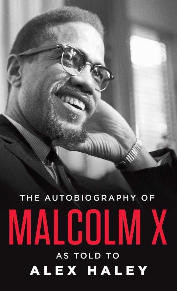The Autobiography of Malcolm X: With a new Foreword by Attallah Shabazz. Introduction by M. S. Handler. Afterword by Ossie Davis