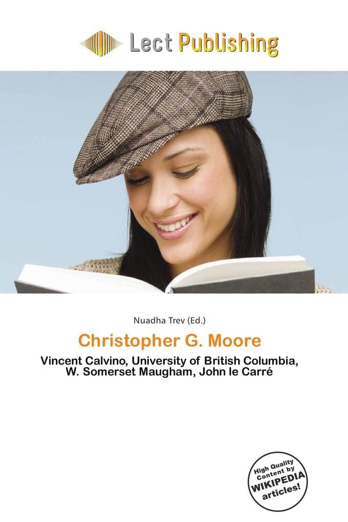 Christopher G. Moore: Vincent Calvino, University of British Columbia, W. Somerset Maugham, John le Carré