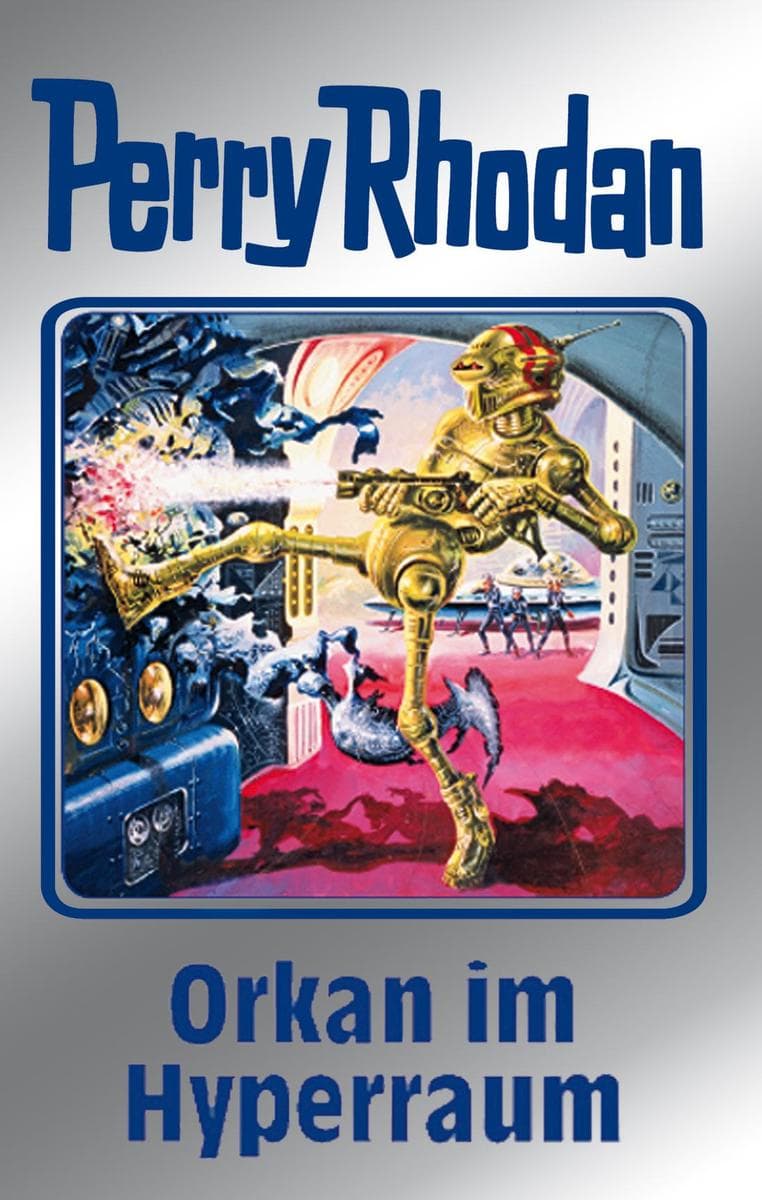 Perry Rhodan 105: Orkan im Hyperraum (Silberband): 4. Band des Zyklus "Pan-Thau-Ra"