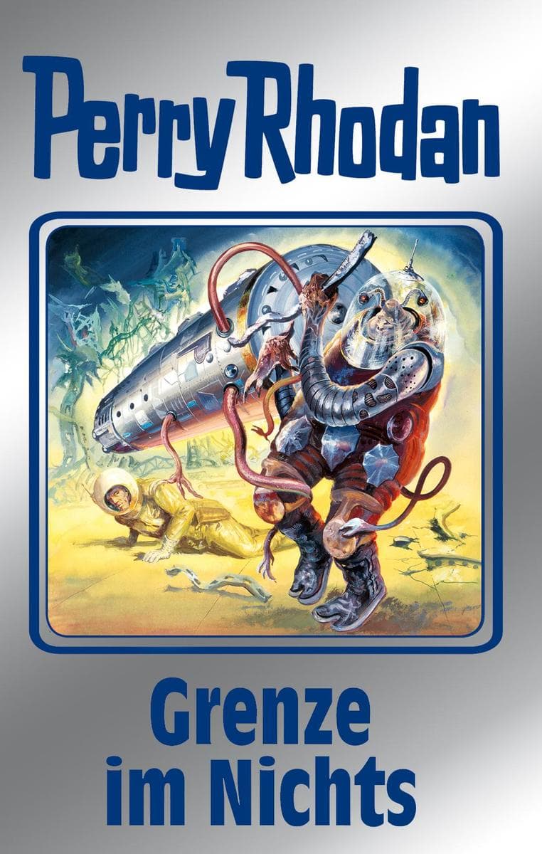 Perry Rhodan 108: Grenze im Nichts (Silberband): 3. Band des Zyklus "Die kosmischen Burgen"