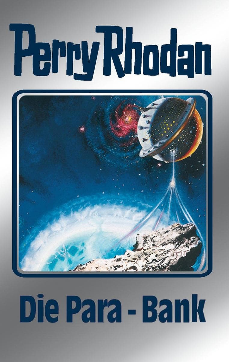 Perry Rhodan 67: Die Para-Bank (Silberband): 4. Band des Zyklus "Die Altmutanten"