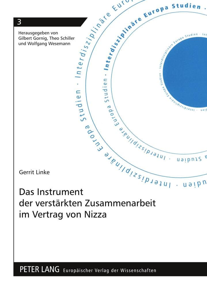 Das Instrument der verstärkten Zusammenarbeit im Vertrag von Nizza: Möglichkeiten eines Europas der differenzierten Integration