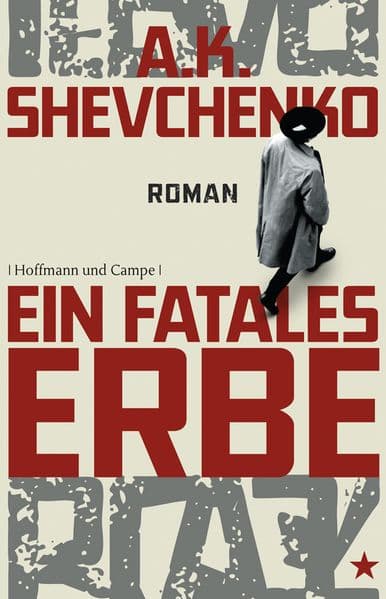 Ein fatales Erbe: Roman