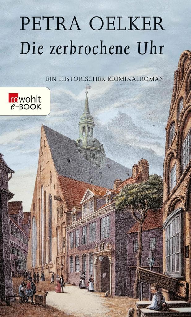 Die zerbrochene Uhr: Ein historischer Hamburg-Krimi