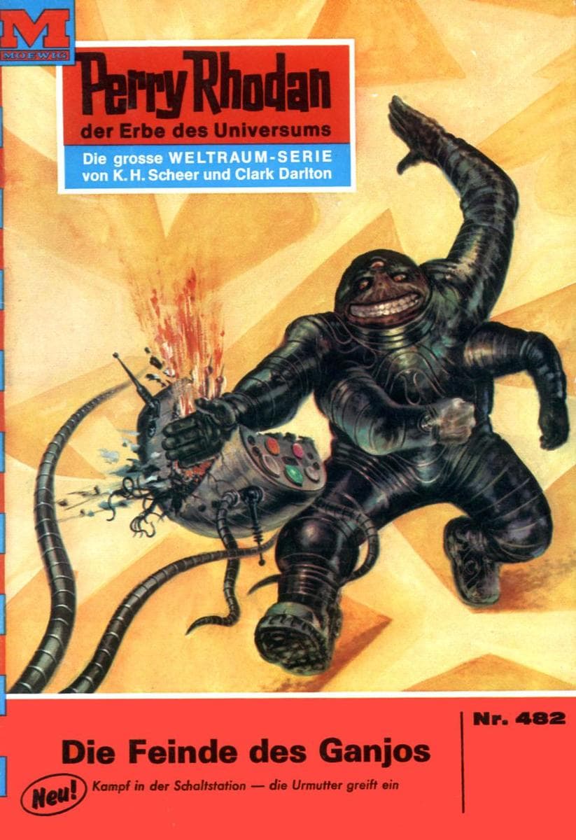 Perry Rhodan 482: Die Feinde des Ganjos: Perry Rhodan-Zyklus "Die Cappins"