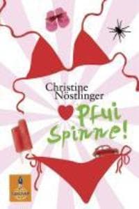 Pfui Spinne!: Roman