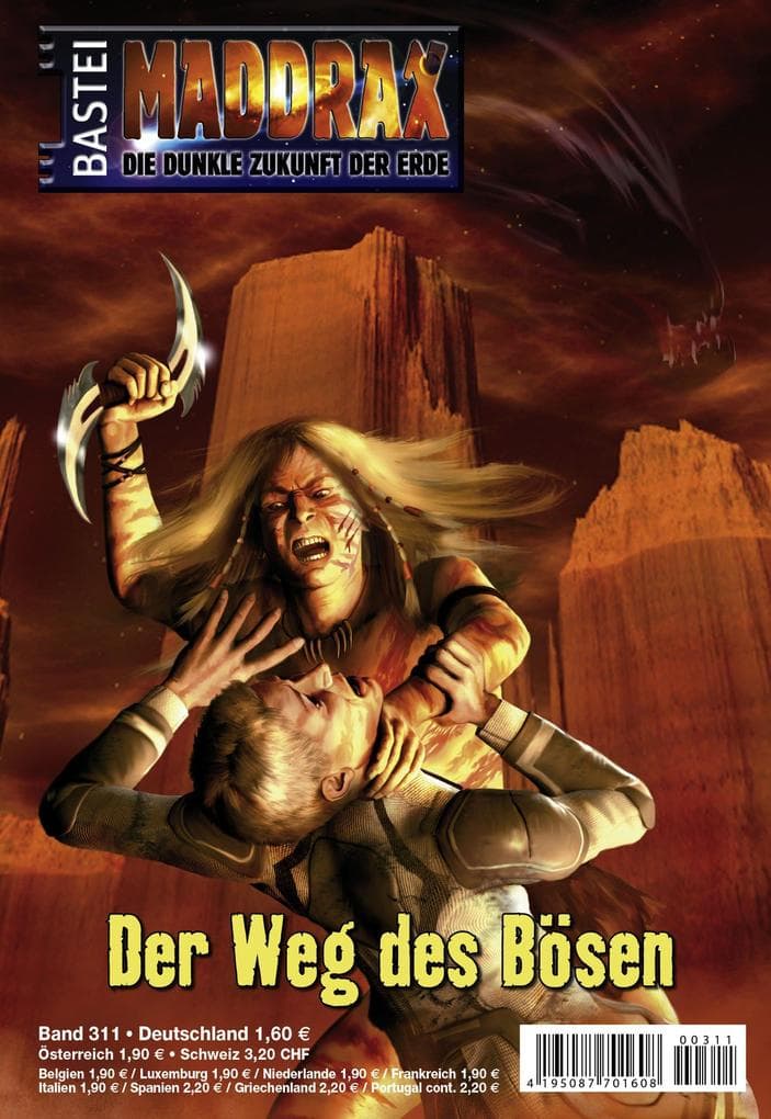 Maddrax 311: Der Weg des Bösen