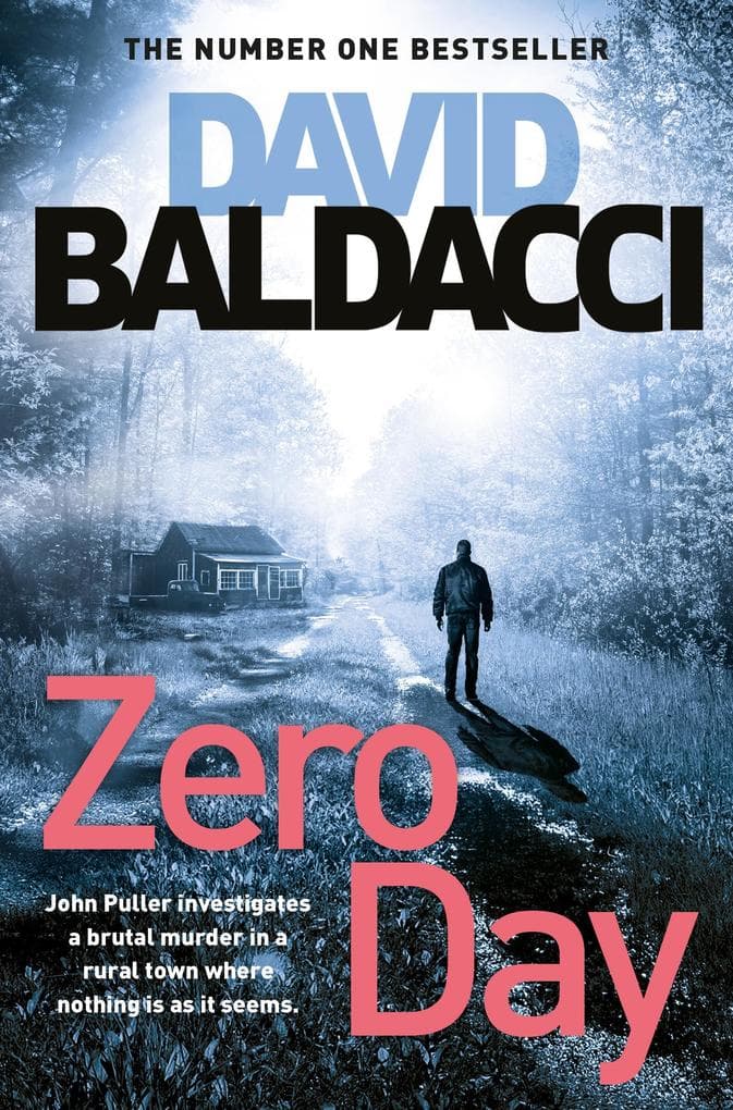 Zero Day: The First Heart-Racing Thriller Featuring Military Investigator John Puller From The International Number One Bestseller
