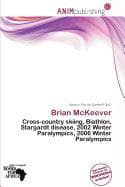 Brian McKeever: Cross-country skiing, Biathlon, Stargardt disease, 2002 Winter Paralympics, 2006 Winter Paralympics