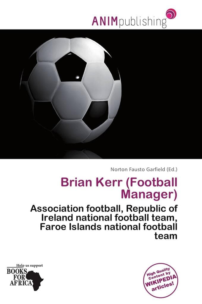 Brian Kerr (Football Manager): Association football, Republic of Ireland national football team, Faroe Islands national football team