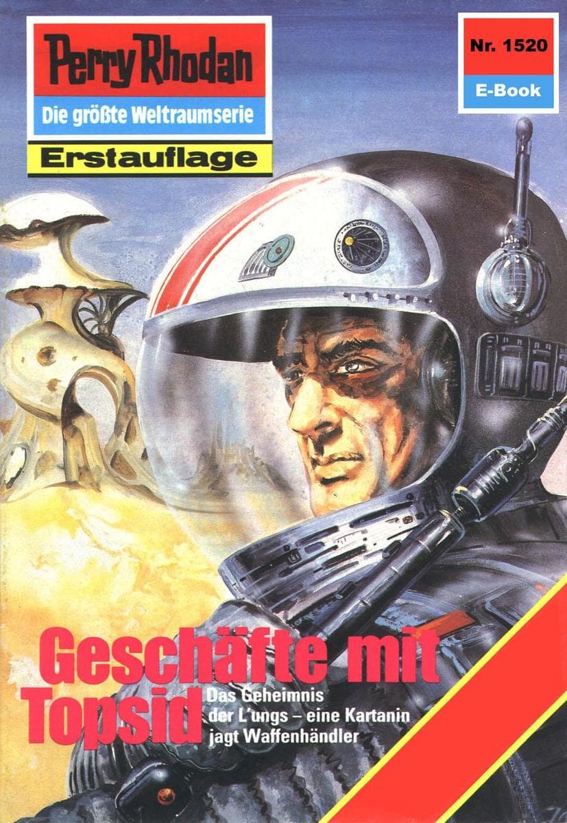 Perry Rhodan 1520: Geschäfte mit Topsid: Perry Rhodan-Zyklus "Die Linguiden"