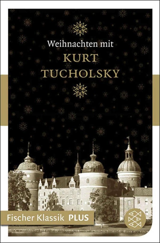 Weihnachten mit Kurt Tucholsky: Fischer Klassik PLUS