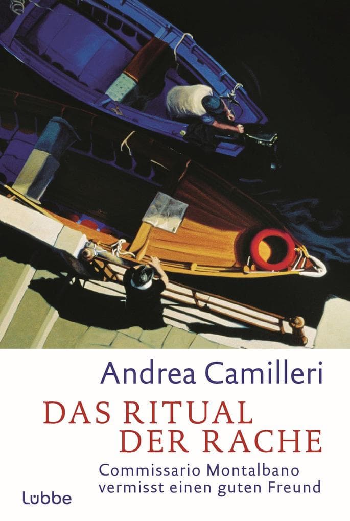 Das Ritual der Rache: Commissario Montalbano vermisst einen guten Freund. Roman