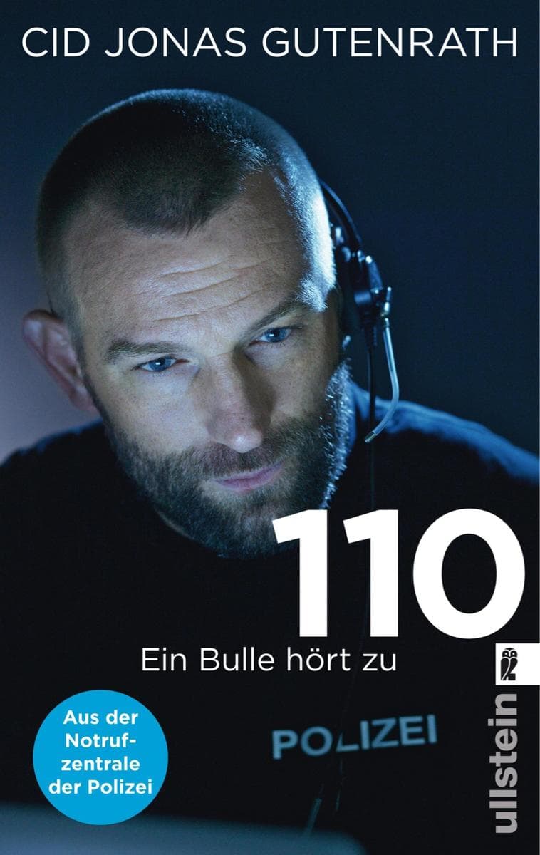 110: Ein Bulle hört zu - Aus der Notrufzentrale der Polizei