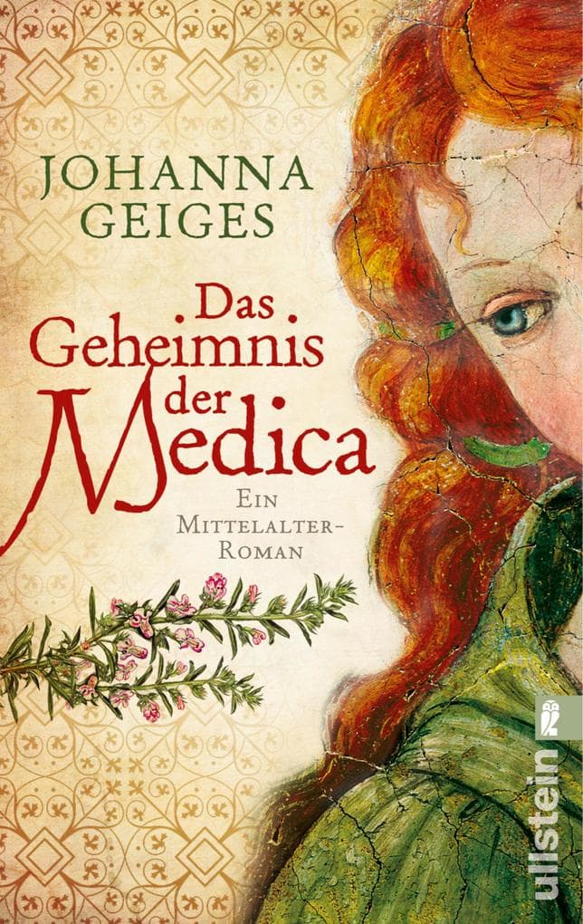 Das Geheimnis der Medica: Historischer Roman
