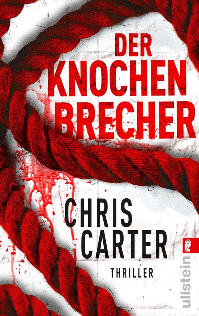 Der Knochenbrecher: Thriller