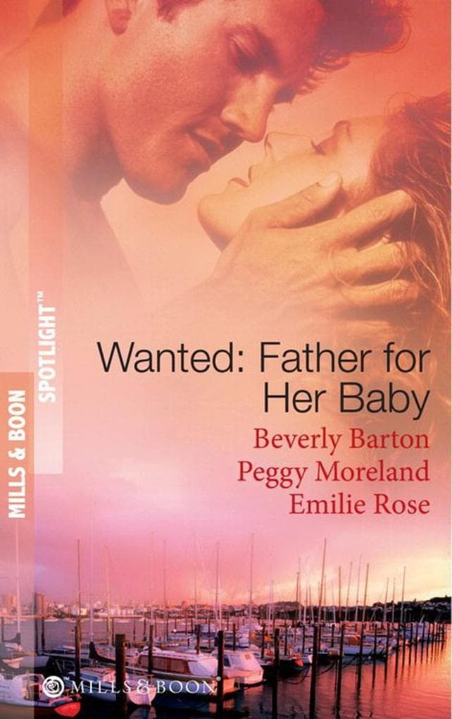 Wanted: Father For Her Baby: Keeping Baby Secret / Five Brothers and a Baby / Expecting Brand's Baby