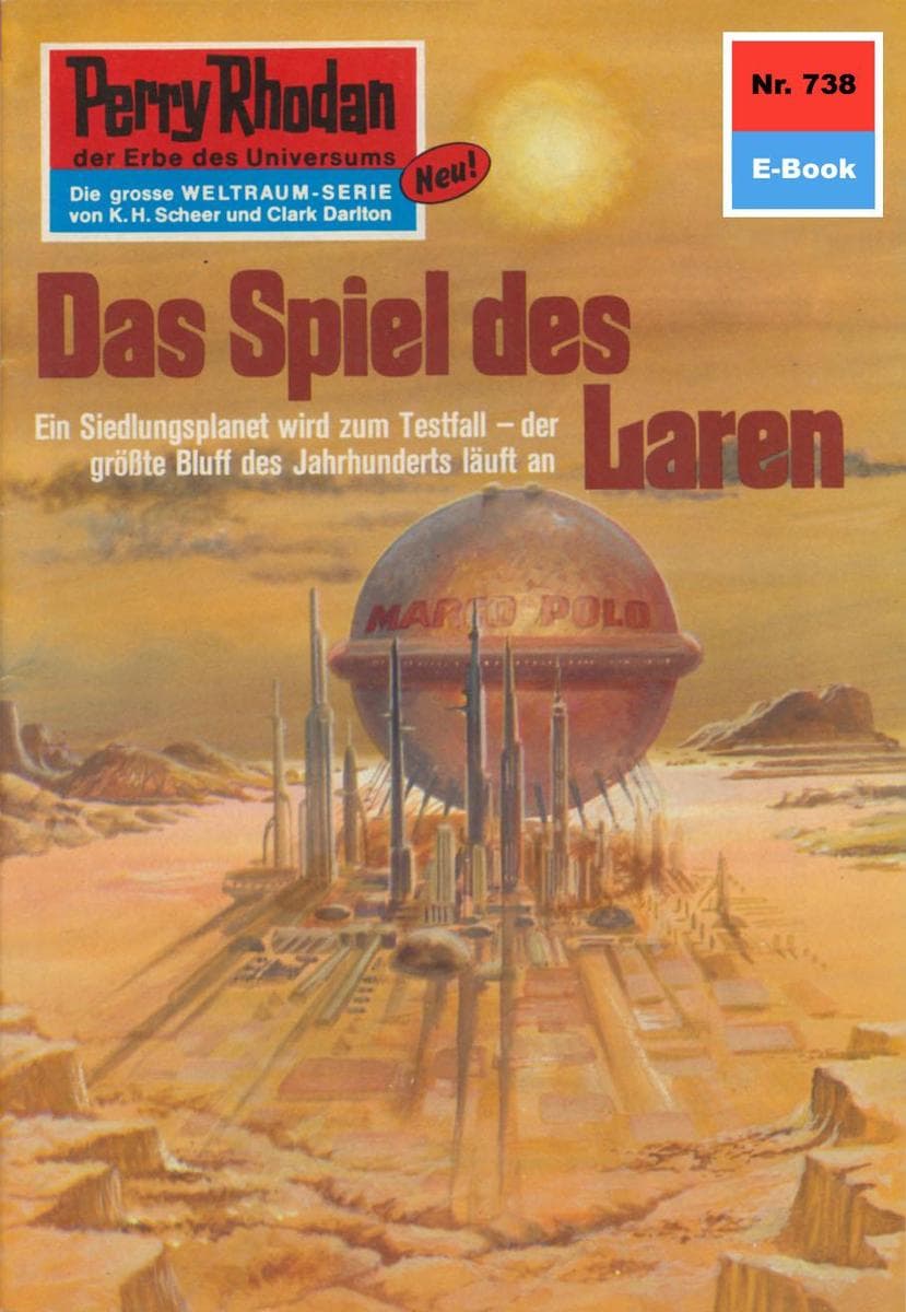 Perry Rhodan 738: Das Spiel des Laren: Perry Rhodan-Zyklus "Aphilie"
