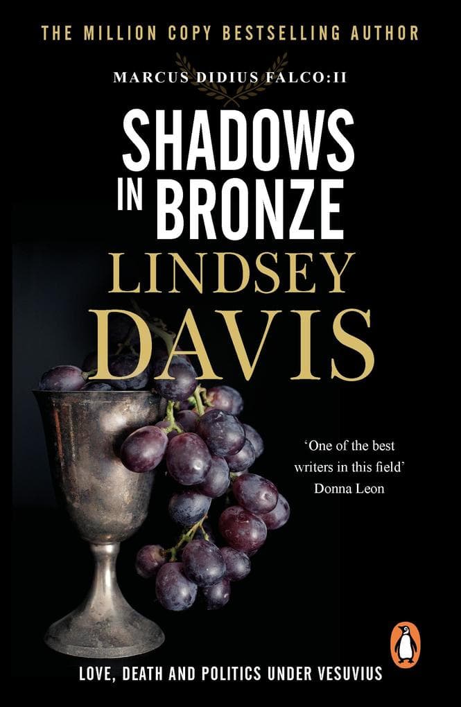 Shadows In Bronze: All is fair in love and war in this superb historical mystery from bestselling author Lindsey Davis
