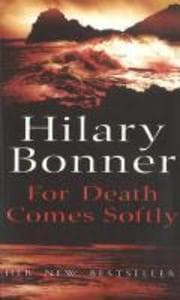 For Death Comes Softly