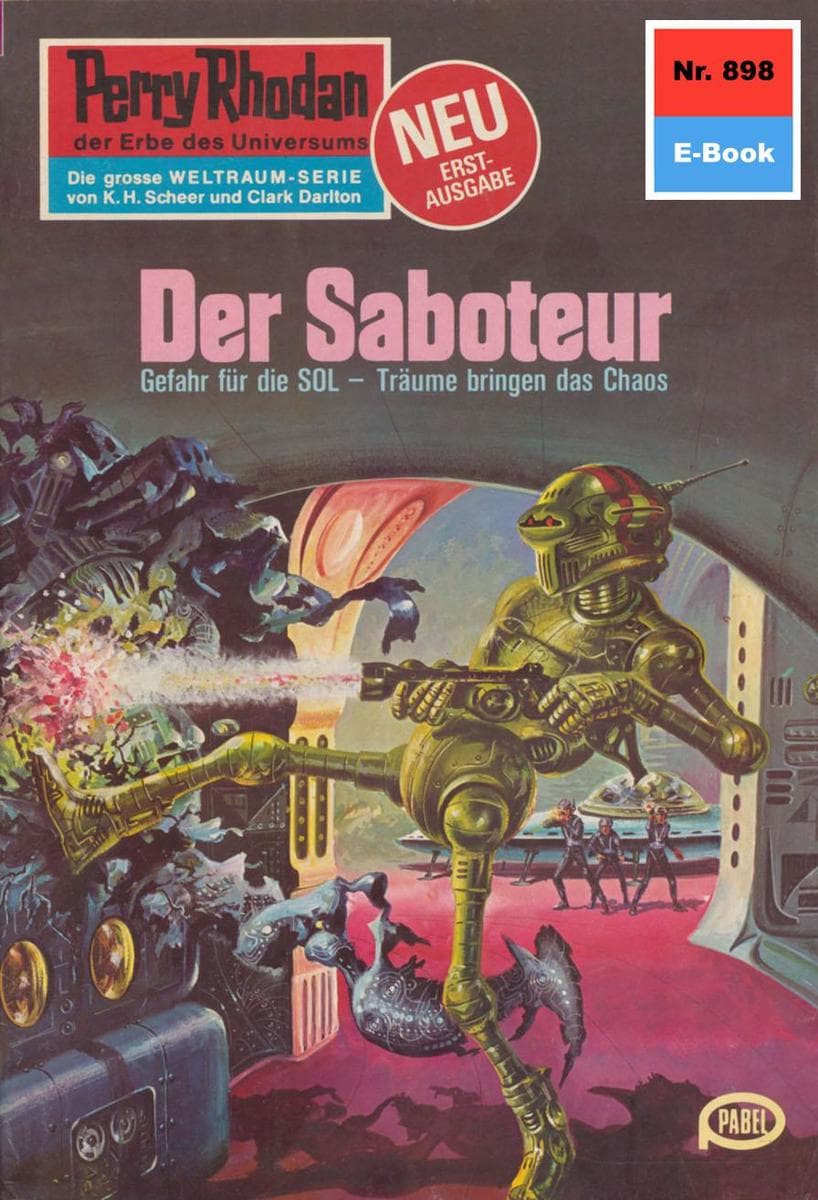 Perry Rhodan 898: Der Saboteur: Perry Rhodan-Zyklus "Pan-Thau-Ra"