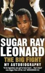 The Big Fight: My Story